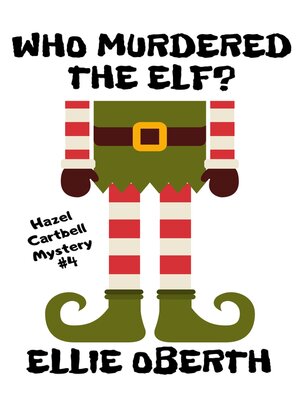 cover image of Who Murdered the Elf?